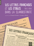 Les_Lettres_francaises_et_Les_Etoiles_dans_la_clandestinite