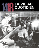 14/18,_La_vie_au_quotidien