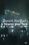 6_heures_plus_tard