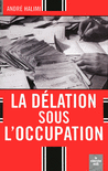 La_delation_sous_l_Occupation