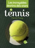Les_incroyables_destins_des_stars_du_tennis