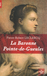 La_Baronne_Pointe-de-Gueules