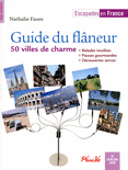 Guide_du_flaneur,_50_villes_de_charme