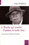 L_Etoile_qui_tombit,_pardieu_la_belle_fete_!