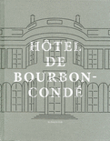 Les_Vies_de_l_hotel_de_Bourbon-Conde