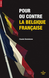 Pour_ou_contre_la_belgique_francaise