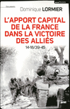 L_apport_capital_de_la_France_dans_la_victoire_des_allies_14-18/40-45