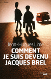Comment_je_suis_devenu_Jacques_Brel