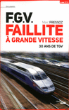 F._G._V.,_Faillite_a_grande_vitesse
