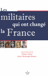 Les_Militaires_qui_ont_change_la_France