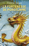La_Forteresse_de_porcelaine
