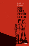 Des_lors,_ce_fut_le_feu