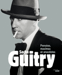 Sacha_Guitry,_Pensees,_maximes_et_anecdotes_(nouvelle_edition)