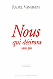 Nous_qui_desirons_sans_fin
