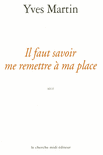 Il_faut_savoir_me_remettre_a_ma_place