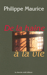 De_la_haine_a_la_vie