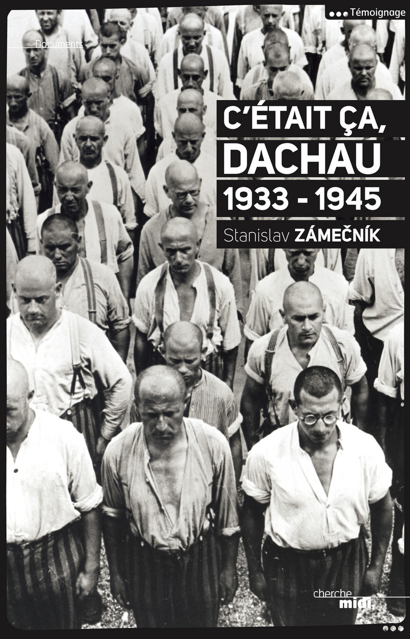 C_etait_ca,_Dachau_(nouvelle_edition)