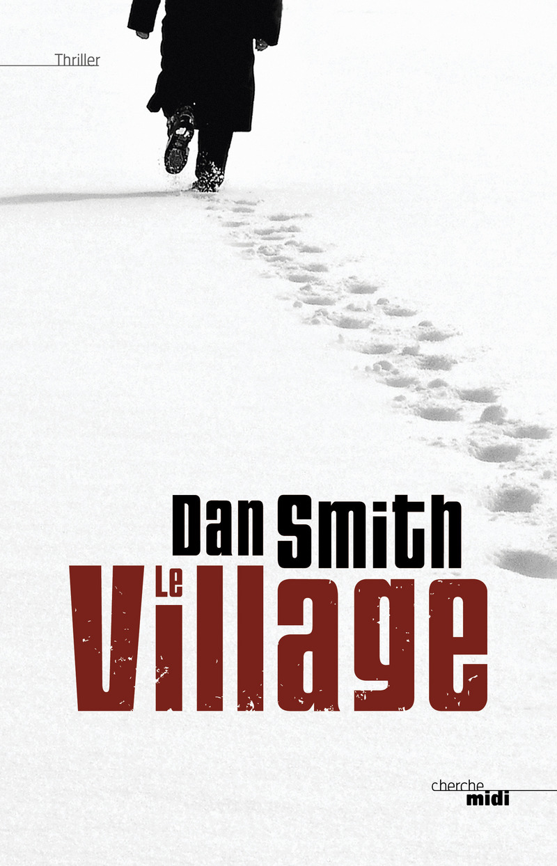 Le Village - Dan SMITH