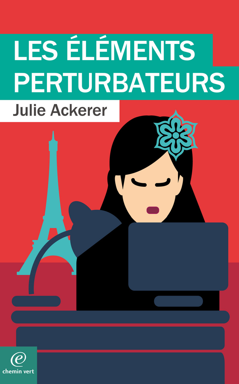 Julie Ackerer-LES ÉLÉMENTS PERTURBATEURS