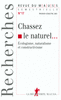 Chassez le naturel...