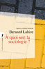 � quoi sert la sociologie ?