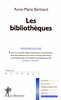 Les biblioth�ques