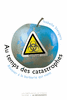 Au temps des catastrophes