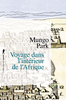 Voyage dans l'int�rieur de l'Afrique