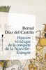 Histoire v�ridique de la conqu�te de la Nouvelle-Espagne