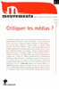Critiquer les m�dias ?