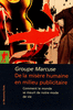 De la mis�re humaine en milieu publicitaire