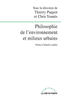 Philosophie de l'environnement et milieux urbains