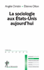La sociologie aux �tats-Unis aujourd'hui