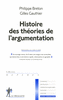 Histoire des th�ories de l'argumentation