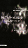 M�taphysique quantique