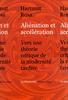 Ali�nation et acc�l�ration