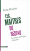 Les ma�tres du r�seau