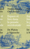 Espace et lieu dans la pens�e occidentale