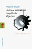 Histoire secr�te du p�trole alg�rien