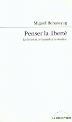Penser la libert&eacute;