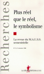 Plus r&eacute;el que le r&eacute;el, le symbolisme ?