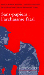 Sans papiers : l'archa&iuml;sme fatal