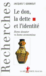 Le don, la dette et l'identit&eacute;