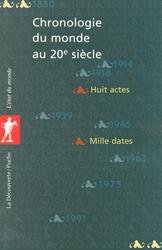  Chronologie du monde au 20<sup>e</sup> si&egrave;cle