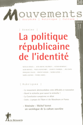La politique r&eacute;publicaine de l'identit&eacute;
