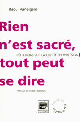 Rien n'est sacr&eacute;, tout peut se dire