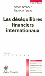 Les d&eacute;s&eacute;quilibres financiers internationaux