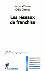 Les r&eacute;seaux de franchise
