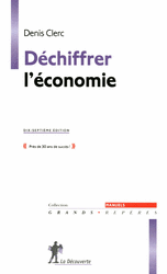 D&eacute;chiffrer l'&eacute;conomie