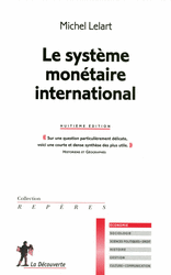 Le syst&egrave;me mon&eacute;taire international